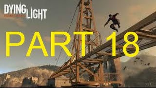 Kenny plays Dying Light PT.18 Leaving the City?