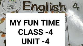 MY FUN TIME||UNIT -4||ENNUM EZHUTHUM||CLASS -4