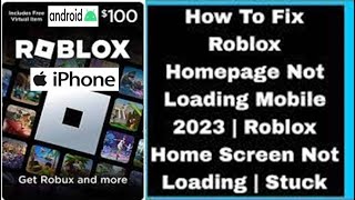 How To Fix Roblox Homepage Not Loading Mobile || Roblox Home Screen Not Loading Stuck