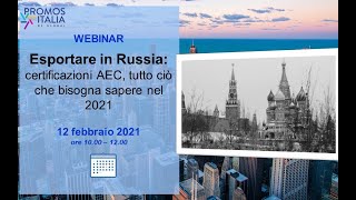 Esportare in Russia: certificazioni AEC, tutto ciò che bisogna sapere nel 2021