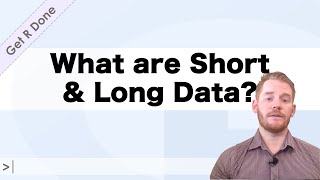 Get R Done | R Stats Tutorials: What are Short and Long Data Formats?