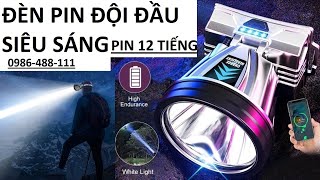 Mẫu Đèn Pin Đội Đầu Chiếu Xa 800m: Pin Cực Trâu 20 Tiếng Thoải Mái Đi Xuyên Đêm- 0986-488-111