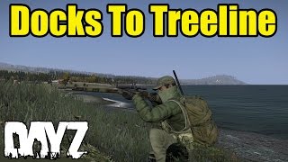 Docks to Treeline - DayZ Standalone