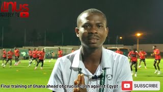 Video: Watch the final training of Ghana as they prepare for Egypt in tough clash