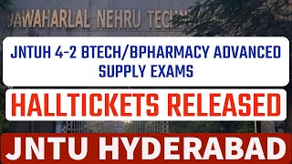 JNTUH 4-2 BTECH/BPHARMACY ADVANCED SUPPLY EXAMS HALLTICKETS #jntuh