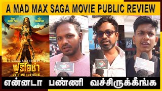 Furiosa A Mad Max Saga Public Review Tamil | Furiosa A Mad Max Saga Review | Anya Taylor-Joy