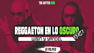 REGGAETON EN LO OSCURO DJ PULPITO