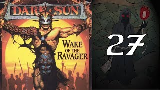 Dark Sun: Wake of the Ravager - 27 I Think It's Broken