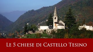 Le 5 chiese di Castello Tesino (TN)