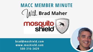 MACC Member Minute with Brad at Mosquito Shield