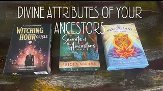 The Divine Attributes of Your Ancestors To Carry In Honor | Pick A Card