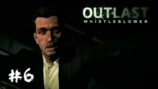 Let's Play Outlast: Whistleblower - Part 6 - Familiar Faces (Walkthrough Playthrough)