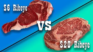 $6 vs $20 Ribeye