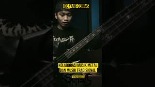 Kolaborasi musik metal dan musik tradisional #short