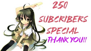 250 SUBSCRIBERS SPECIAL