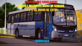 [PROTON BUS SIMULADOR] NOVOS E MELHORES MODS DA SEMANA (18 A 24 DE JUNHO DE 2023) + DOWNLOAD