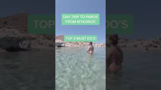 Day Trip to Paros, Greece from Mykonos