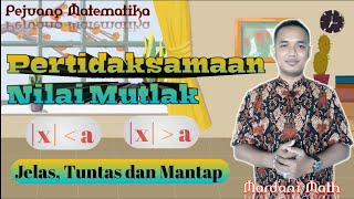 Pertidaksamaan Nilai Mutlak - Konsep, Contoh, dan Latihan Soal