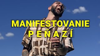 Manifestovanie peňazí (návod ako ich k sebe priťahovať)