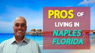 Pros And Cons Of Living In Naples, Florida | (YOU NEED TO WATCH THIS BEFORE MOVING!)