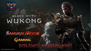 Black Myth: Wukong | PS5 | WANDERING WIGHT| BOSS  FIGHT