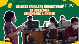 Seleksi Kedokteran UKDW T.A 2023/2024 Gelombang 1 Onsite