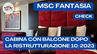 MSC Fantasia - Cabina con balcone dopo la Ristrutturazione 10/2023