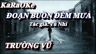 Karaoke Đoạn Buồn Đêm Mưa _ Trường Vũ