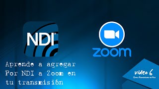 NDI PARA TRANSMITIR ZOOM - [TRANSMISIONES EN VIVO] Video 6