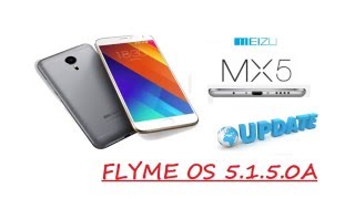 How to update Meizu  mx5 to last FLYME OS 5.1.5.0A - Aggiornare Meizu MX5