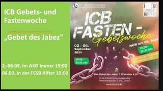 ICB Fasten - und Gebetswoche- Das Gebet des Jabez