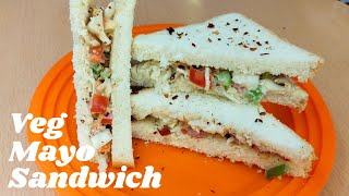 Veg Mayo Sandwich(வெஜ் மயோ சாண்ட்விச்) | Easy & Tasty Mayonnaise Sandwich | Sandwich Recipe