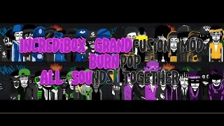 Incredibox Grandfusion Mod | BurnPop | All Sounds Together