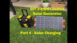 DIY 3KWH LifePO4 Solar Generator - Part 4 Charging Circuitry