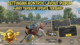 SETTINGAN LAYOUT PUBG MOBILE 3 JARI | CARA SETTING KONTROL LAYOUT PUBG MOBILE