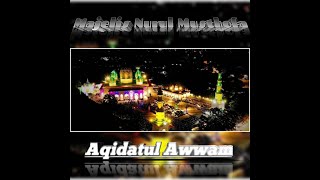 Qasidah Aqidatul Awwam - Majelis Nurul Musthofa || عقيدة العوامِ (lirik)