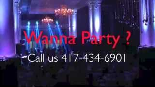 Wanna Party?  Call 417-434-6901