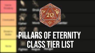 Pillars of Eternity Class Tier List