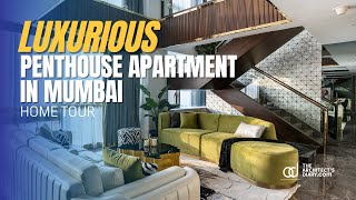 2700 sq.ft | LUXURIOUS PENTHOUSE APARTMENT IN MUMBAI | Design Office Associates