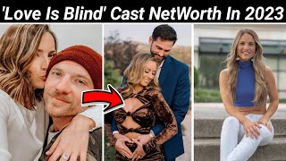 ''Love Is Blind'' Contestants Ranked By NetWorth In 2023 || Bio & NetWorth School