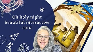 Oh holy night beautiful interactive card