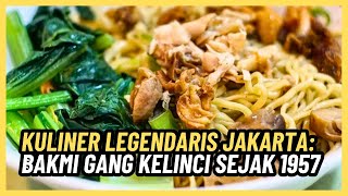 Kuliner Legendaris Jakarta: Bakmi Gang Kelinci Sejak 1957