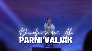 Parni valjak feat. Nina Badrić - Vrijeme ljubavi (Dovoljno je reći Aki...@ Arena Zagreb)