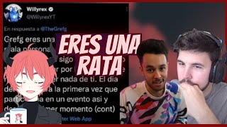 WILLYREX EXPLOTA contra THE GREFG y lo insulta EN DIRECTO