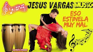 JESUS VARGAS ESO ESTINELA MUY MAL🎶REMIX POR🎶DJ SIBARITA🎶