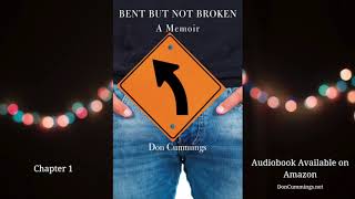 Bent But Not Broken AudioBook Chapter 1