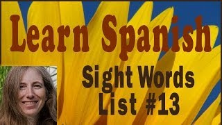 Learn Spanish Sight Words List #13