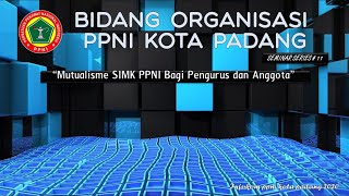 Seminar Online Series #11||Mutualisme SIMK PPNI Bagi Pengurus dan Anggota