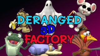 DERANGED 3D FACTORY