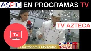 AZTECA 13 Programa  Venga  la Alegría - Cocina Molecular